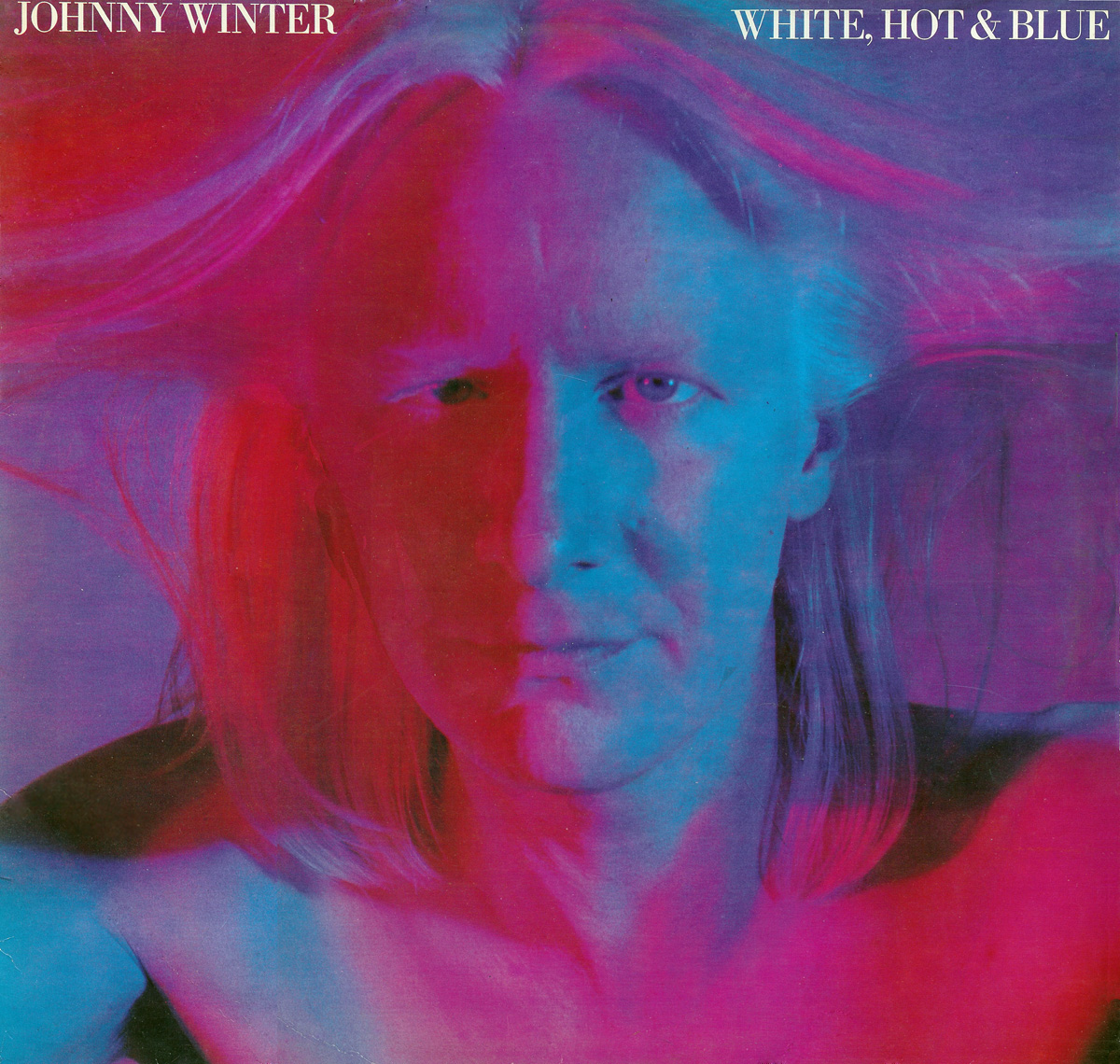 JOHNNY WINTER - White Hot And Blue front cover photo https://vinyl-records.nl